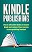 Kindle Publishing by Adrian Ingram