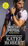 An Indecent Proposal by Katee Robert