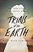 Trials of the Earth: The True Story of a Pioneer Woman