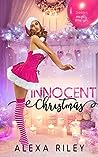 Innocent Christmas by Alexa Riley