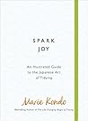 Spark Joy by Marie Kondō