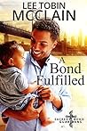 A Bond Fulfilled by Lee Tobin McClain