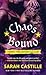 Chaos Bound (Sinner's Tribe...