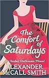 The Comfort Of Saturdays by Alexander McCall Smith