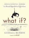 What If? by Randall Munroe