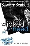 Wicked Need by Sawyer Bennett