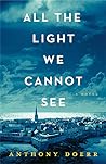 All the Light We Cannot See by Anthony Doerr