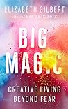 Big Magic: Creati...