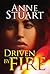 Driven by Fire (Fire, #2)