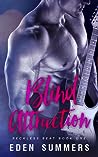 Blind Attraction by Eden Summers