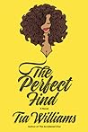 The Perfect Find by Tia Williams