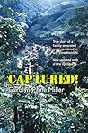 Captured! by Carolyn Paine Miller