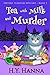 Tea with Milk and Murder (Oxford Tearoom Mysteries #2) by H.Y. Hanna