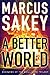 A Better World (Brilliance Saga, #2)