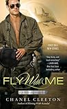 Fly with Me by Chanel Cleeton