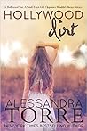 Hollywood Dirt by Alessandra Torre