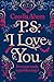 P.S. I Love You by Cecelia Ahern