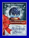 The Substitute Bride by Carrie Fancett Pagels