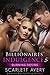 Burning Desire (Billionaires' Indulgence, #5)