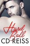 HardBall by C.D. Reiss