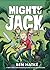 Mighty Jack (Mighty Jack, #1)