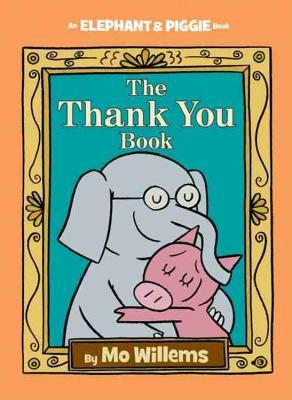 The Thank You Book by Mo Willems