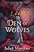 Den of Wolves (Blackthorn & Grim, #3) by Juliet Marillier