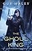 The Ghoul King (Dreaming Cities, #2)