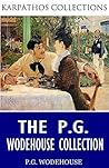 The P.G. Wodehouse Collection by P.G. Wodehouse