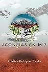 ¿Confías en mí? by Cristina Rodríguez Trueba