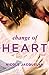 Change of Heart (Fostering Love, #2)