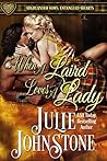 When a Laird Loves a Lady by Julie Johnstone