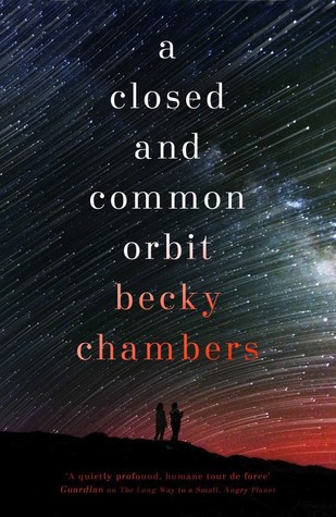 A Closed and Common Orbit by Becky  Chambers