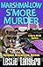 Marshmallow S'More Murder (Merry Wrath, #3) by Leslie Langtry