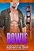 Bowie (The Sinner Saints, #5)