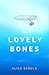 The Lovely Bones by Alice Sebold