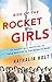 Rise of the Rocket Girls: The Women Who Propelled Us, from Missiles to the Moon to Mars