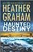 Haunted Destiny (Krewe of Hunters, #18) by Heather Graham