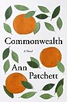 Commonwealth by Ann Patchett