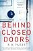 Behind Closed Doors by B.A. Paris