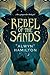 Rebel of the Sands (Rebel of the Sands, #1)