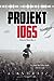 Projekt 1065: A Novel of World War II