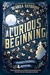 A Curious Beginning by Deanna Raybourn