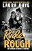 Ride Rough (Raven Riders, #2)