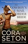 The Cowboy's E-Mail Order Bride by Cora Seton