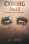 Cyborg Tales (Eternal Darkness, #1,5)