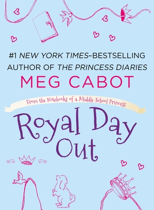 Royal Day Out by Meg Cabot