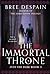 The Immortal Throne (Into the Dark, #3)