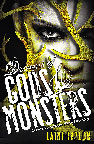 Dreams of Gods & Monsters by Laini Taylor