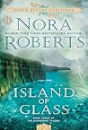 Island of Glass by Nora Roberts